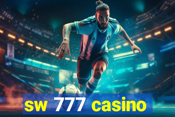 sw 777 casino